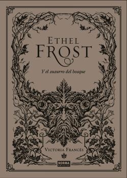 Ethel Frost y el susurro del bosque | 9788467941418 | Francés, Victoria | Librería Castillón - Comprar libros online Aragón, Barbastro