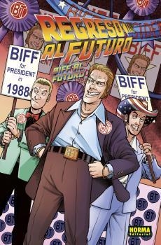 REGRESO AL FUTURO 08. BIFF AL FUTURO | 9788467946734 | BOB GALE / DEREK FRIDOLFS | Librería Castillón - Comprar libros online Aragón, Barbastro