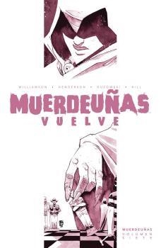 MUERDEUÑAS 7: MUERDEUÑAS VUELVE | 9788467946710 | JOSHUA WILLIAMSON-MIKE HENDERS | Librería Castillón - Comprar libros online Aragón, Barbastro