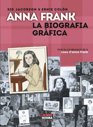 Anna Frank, la biografia gràfica | 9788467931587 | Jacobson, Sid / Colón, Ernie | Librería Castillón - Comprar libros online Aragón, Barbastro