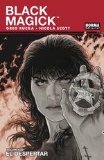 BLACK MAGICK 1. EL DESPERTAR | 9788467936339 | Greg Rucka y Nicola Scott | Librería Castillón - Comprar libros online Aragón, Barbastro