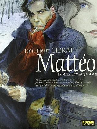 Matteo. Primera época (1914-1915) | 9788498479102 | Jean-pierre Gibrat | Librería Castillón - Comprar libros online Aragón, Barbastro