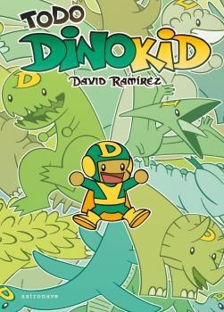 TODO DINOKID | 9788467947557 | DAVID RAMIREZ | Librería Castillón - Comprar libros online Aragón, Barbastro