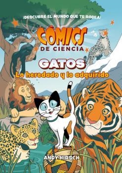 COMICS DE CIENCIA. GATOS. LO HEREDADO Y LO ADQUIRIDO | 9788467946635 | HIRSCH, ANDY | Librería Castillón - Comprar libros online Aragón, Barbastro