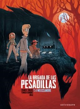 LA BRIGADA DE LAS PESADILLAS 4. MELISSANDRE | 9788467946611 | FRANCK THILLIEZ / YOMGUI DUMONT | Librería Castillón - Comprar libros online Aragón, Barbastro