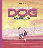 Aprende inglés con DOG | 9788467939880 | G.C., Sam | Librería Castillón - Comprar libros online Aragón, Barbastro