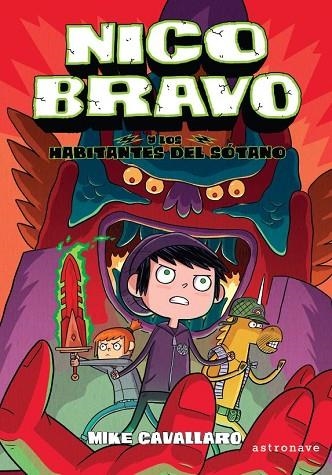 Nico Bravo y los habitantes del sótano (Nico Bravo 2) | 9788467944457 | Cavallaro, Mike | Librería Castillón - Comprar libros online Aragón, Barbastro