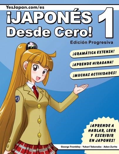 Japones Desde Cero! 1 | 9780989654517 | Trombley, George ; Takenaka, Yukari | Librería Castillón - Comprar libros online Aragón, Barbastro