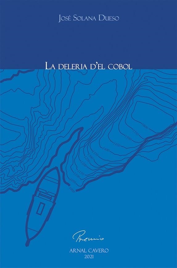 Deleria d'el cobol, La | 9788480949712 | SOLANA DUESO, José | Librería Castillón - Comprar libros online Aragón, Barbastro