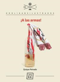 A las armas | 9788416001408 | Peinado Quique | Librería Castillón - Comprar libros online Aragón, Barbastro