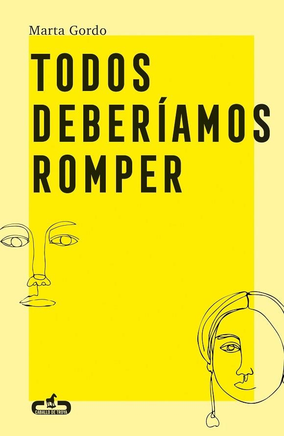 Todos deberíamos romper | 9788417417406 | Marta Gordo | Librería Castillón - Comprar libros online Aragón, Barbastro