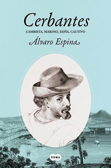 Cerbantes | 9788491295129 | Álvaro Espina | Librería Castillón - Comprar libros online Aragón, Barbastro