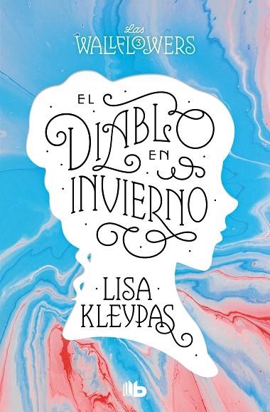 El diablo en invierno (Las Wallflowers 3) | 9788413144535 | Lisa Kleypas | Librería Castillón - Comprar libros online Aragón, Barbastro