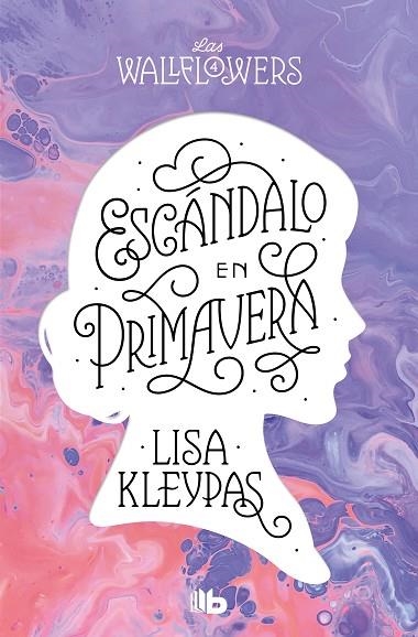 Escándalo en primavera (Las Wallflowers 4) | 9788413144542 | Lisa Kleypas | Librería Castillón - Comprar libros online Aragón, Barbastro