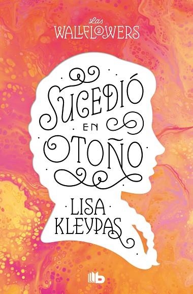 Sucedió en otoño (Las Wallflowers 2) | 9788413144528 | Lisa Kleypas | Librería Castillón - Comprar libros online Aragón, Barbastro