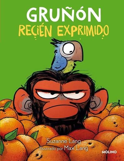 Gruñón recién exprimido | 9788427224346 | Suzanne Lang | Librería Castillón - Comprar libros online Aragón, Barbastro