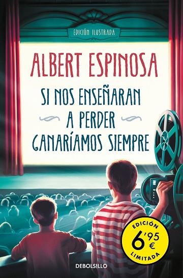 Si nos enseñaran a perder, ganaríamos siempre (edición limitada a precio especia | 9788466358965 | Espinosa, Albert | Librería Castillón - Comprar libros online Aragón, Barbastro