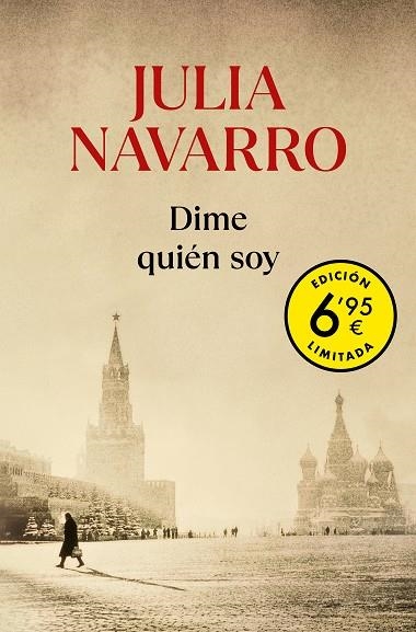 Dime quién soy (edición limitada a un precio especial) | 9788466357241 | Navarro, Julia | Librería Castillón - Comprar libros online Aragón, Barbastro