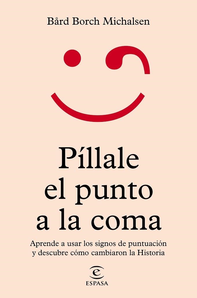 Píllale el punto a la coma | 9788467064711 | Michalsen, Bård Borch | Librería Castillón - Comprar libros online Aragón, Barbastro