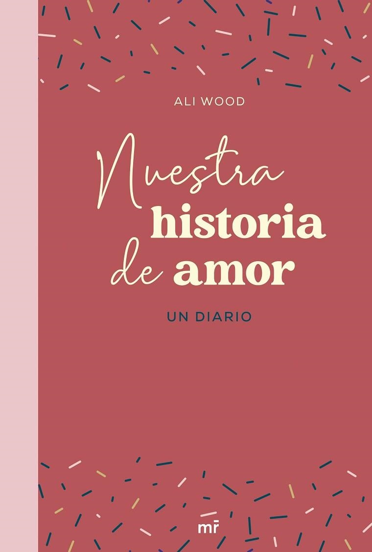 Nuestra historia de amor | 9788427049666 | Wood, Ali | Librería Castillón - Comprar libros online Aragón, Barbastro