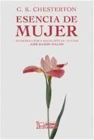 Esencia de mujer | 9788418162206 | Chesterton, G.K. / Ayllón, José Ramón | Librería Castillón - Comprar libros online Aragón, Barbastro