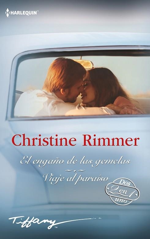 El engaño de las gemelas; Viaje al paraíso | 9788411055208 | Rimmer, Christine | Librería Castillón - Comprar libros online Aragón, Barbastro