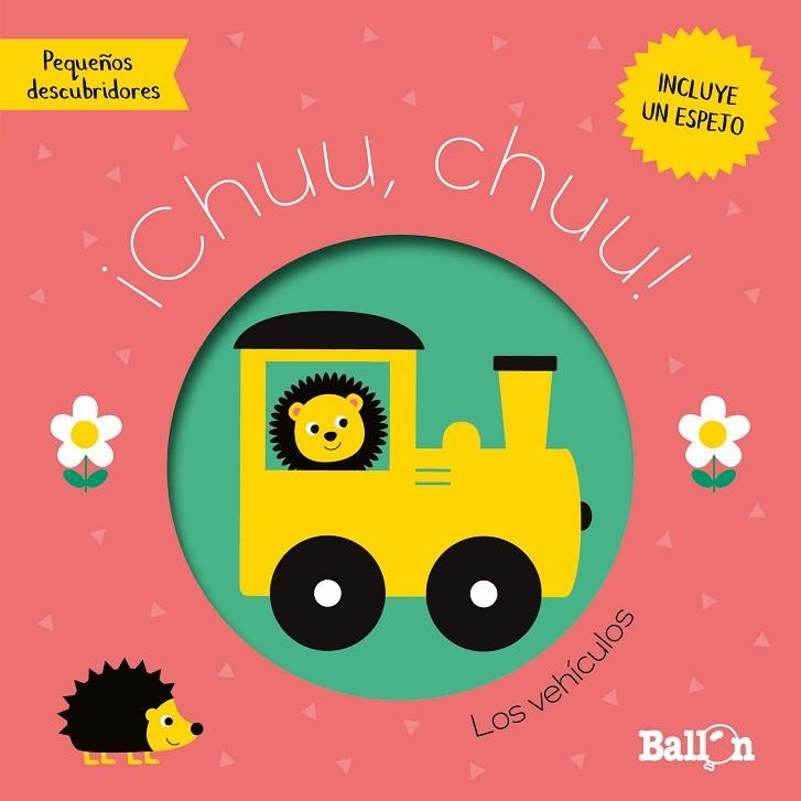 ¡CHUU, CHUU! - LOS VEHÍCULOS | 9789403226194 | BALLON | Librería Castillón - Comprar libros online Aragón, Barbastro