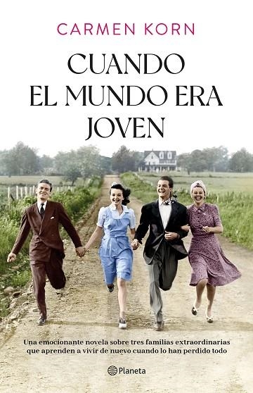 Cuando el mundo era joven | 9788408254379 | Korn, Carmen | Librería Castillón - Comprar libros online Aragón, Barbastro