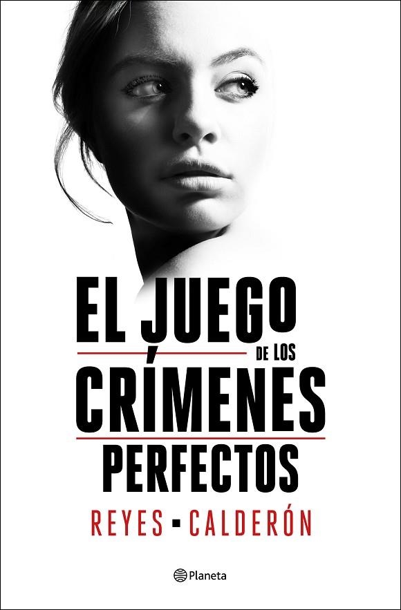 El juego de los crímenes perfectos | 9788408252894 | Calderón, Reyes | Librería Castillón - Comprar libros online Aragón, Barbastro