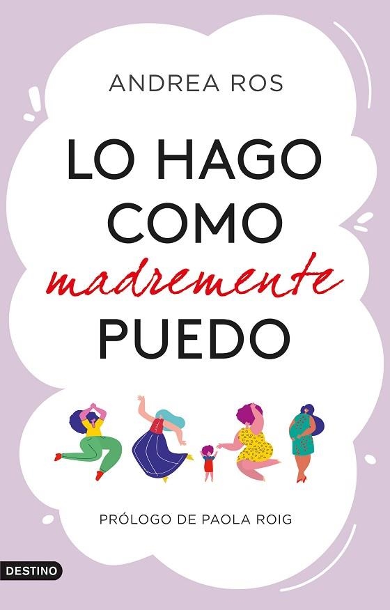 Lo hago como madremente puedo | 9788423360925 | Ros, Andrea | Librería Castillón - Comprar libros online Aragón, Barbastro