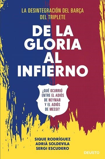 De la gloria al infierno | 9788423433506 | Soldevila, Sique Rodríguez y Sergi Escudero, Adrià | Librería Castillón - Comprar libros online Aragón, Barbastro