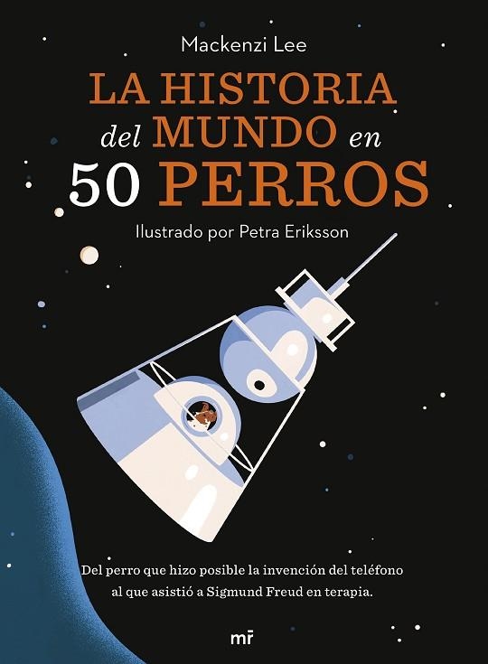 La historia del mundo en 50 perros | 9788427049727 | Van Engelenhoven, Mackenzi | Librería Castillón - Comprar libros online Aragón, Barbastro