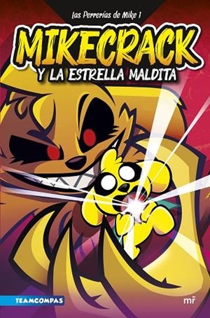 Las Perrerías de Mike 1. Mikecrack y la Estrella Maldita | 9788427049291 | Mikecrack | Librería Castillón - Comprar libros online Aragón, Barbastro