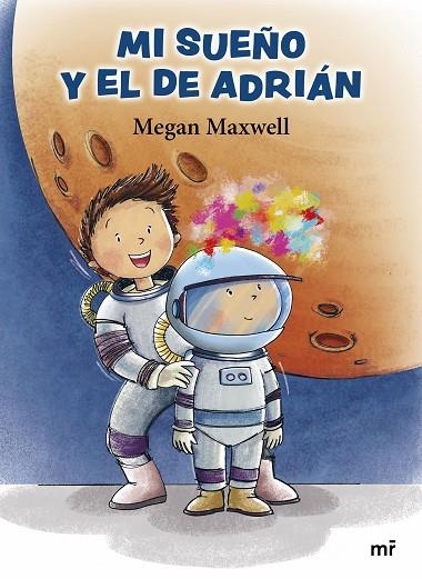 Mi sueño y el de Adrián | 9788427049871 | Maxwell, Megan | Librería Castillón - Comprar libros online Aragón, Barbastro