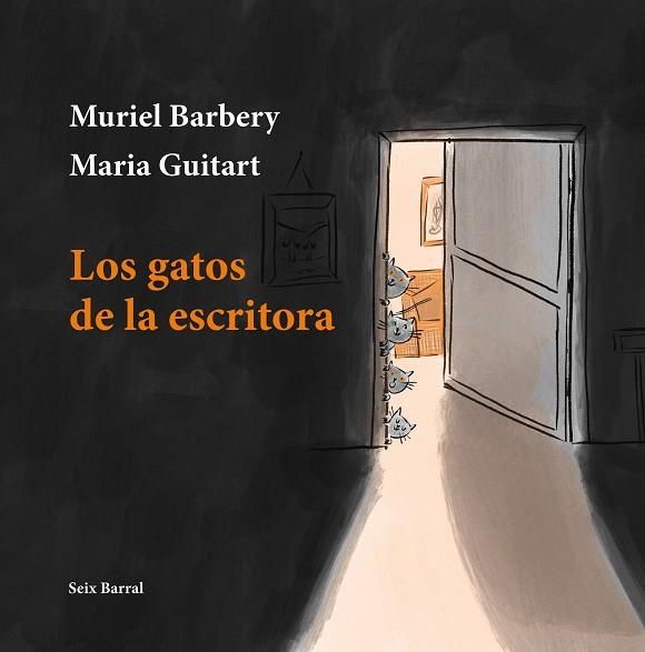 Los gatos de la escritora | 9788432239809 | Barbery, Muriel / Guitart Ferrer, Maria | Librería Castillón - Comprar libros online Aragón, Barbastro