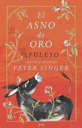 El asno de oro | 9788434435254 | Singer, Peter | Librería Castillón - Comprar libros online Aragón, Barbastro