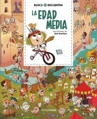 Busca y encuentra. La Edad Media | 9788408244561 | Martínez, Ruth | Librería Castillón - Comprar libros online Aragón, Barbastro