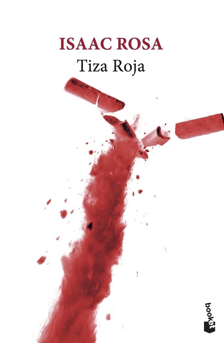 Tiza roja | 9788432239724 | Rosa, Isaac | Librería Castillón - Comprar libros online Aragón, Barbastro