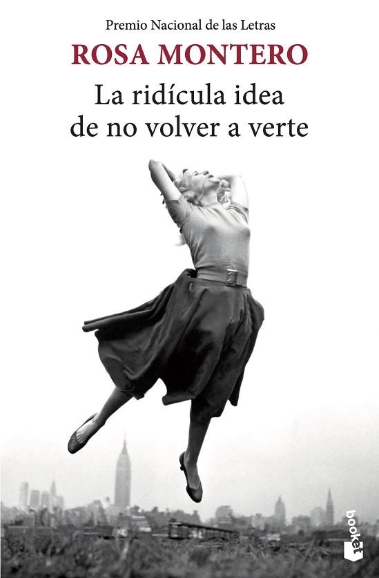 La ridícula idea de no volver a verte | 9788432239939 | Montero, Rosa | Librería Castillón - Comprar libros online Aragón, Barbastro