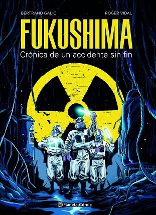 Fukushima | 9788491749288 | Bertrand Galic | Roger Vidal | Librería Castillón - Comprar libros online Aragón, Barbastro