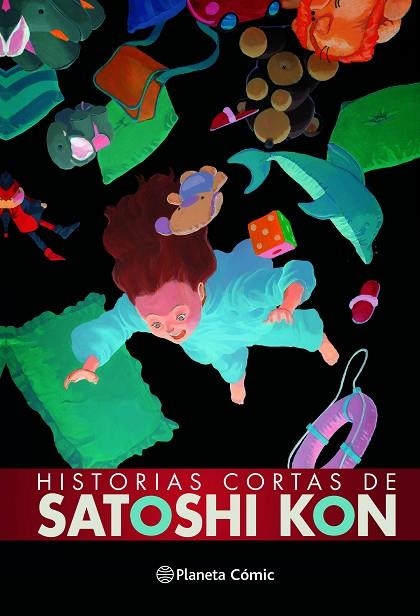 Historias cortas de Satoshi Kon (NE) | 9788411123075 | Satoshi Kon | Librería Castillón - Comprar libros online Aragón, Barbastro