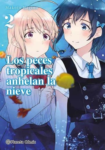 Los peces tropicales anhelan la nieve nº 02/09 | 9788413426174 | Makoto Hagino | Librería Castillón - Comprar libros online Aragón, Barbastro