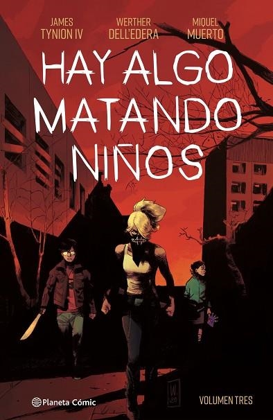 Hay algo matando niños nº 03 | 9788411120289 | James Tynion IV | Werther Dell'edera | Librería Castillón - Comprar libros online Aragón, Barbastro