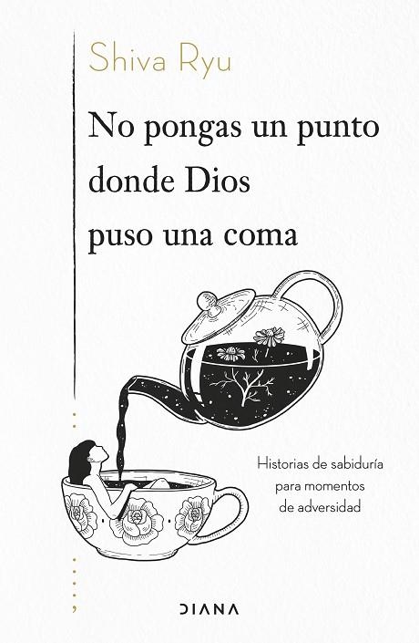 No pongas un punto donde Dios puso una coma | 9788418118968 | Ryu, Shiva | Librería Castillón - Comprar libros online Aragón, Barbastro