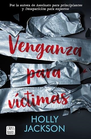 Venganza para víctimas | 9788408254362 | Jackson, Holly | Librería Castillón - Comprar libros online Aragón, Barbastro