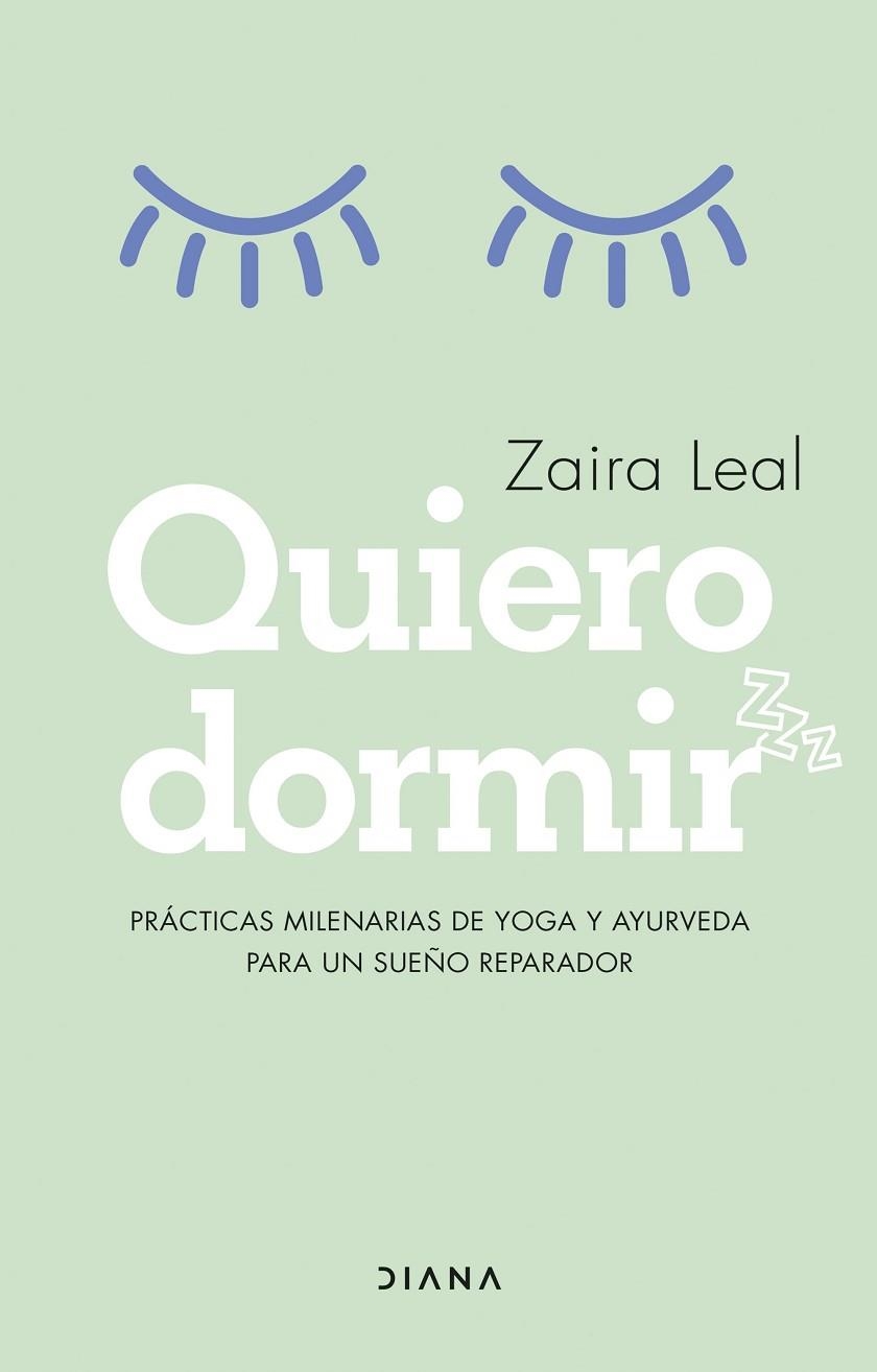 Quiero dormir | 9788418118913 | Leal, Zaira | Librería Castillón - Comprar libros online Aragón, Barbastro