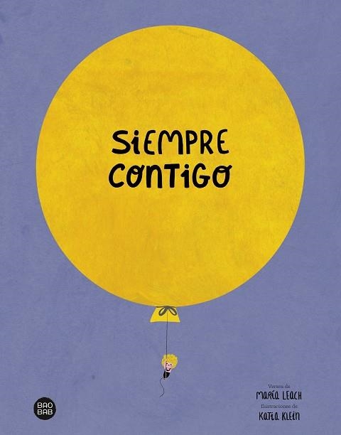 Siempre contigo | 9788408252467 | Leach, María / Klein, Katia | Librería Castillón - Comprar libros online Aragón, Barbastro