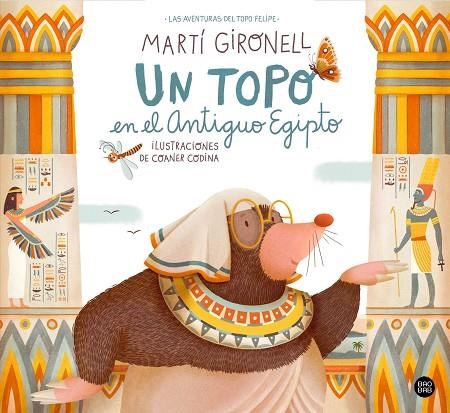 Un topo en el Antiguo Egipto | 9788408254324 | Gironell, Martí / Codina, Coaner | Librería Castillón - Comprar libros online Aragón, Barbastro