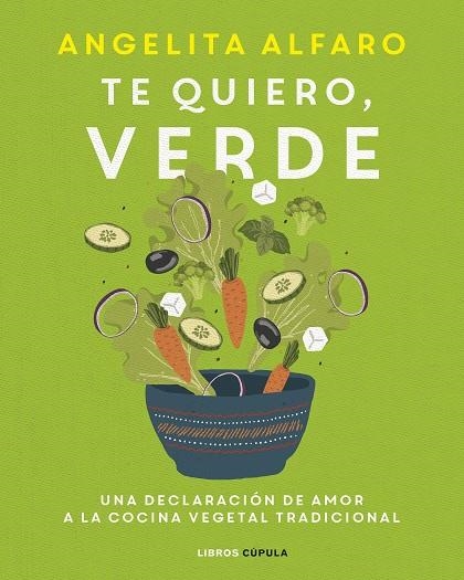 Te quiero, verde | 9788448028121 | Alfaro Vidorreta, Angelita | Librería Castillón - Comprar libros online Aragón, Barbastro