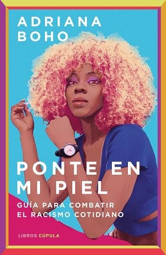 Ponte en mi piel | 9788448028886 | Boho, Adriana | Librería Castillón - Comprar libros online Aragón, Barbastro